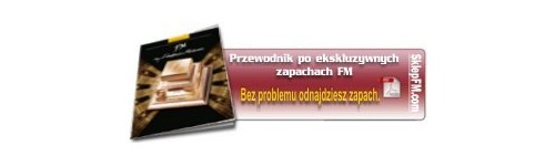 PRZEWODNIK PO ZAPACHACH FM